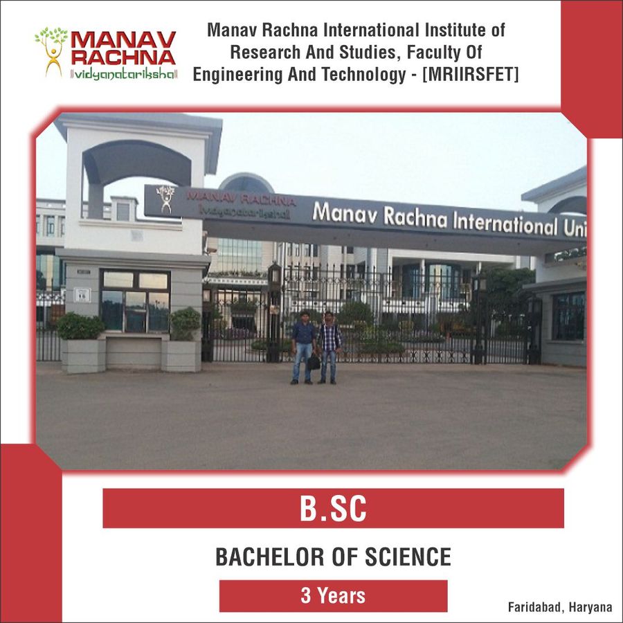 Bachelor's of Science(B.Sc) (IT) at Manav Rachna International Institute of Research And Studies, Faculty of Engineering And Technology , Faridabad